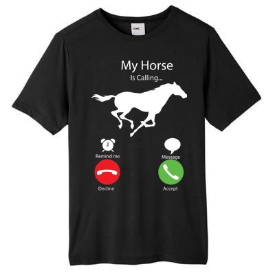 My Horse Is Calling Tall Fusion ChromaSoft Performance T-Shirt