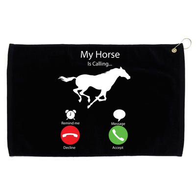 My Horse Is Calling Grommeted Golf Towel