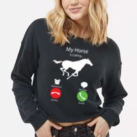 My Horse Is Calling Cropped Pullover Crew