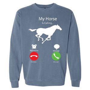 My Horse Is Calling Garment-Dyed Sweatshirt