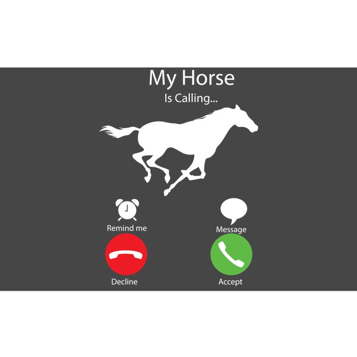 My Horse Is Calling Bumper Sticker