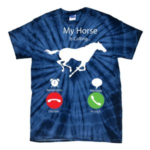 My Horse Is Calling Tie-Dye T-Shirt