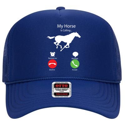 My Horse Is Calling High Crown Mesh Back Trucker Hat