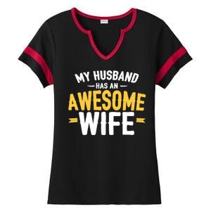 My Husband Has An Awesome Wife Ladies Halftime Notch Neck Tee