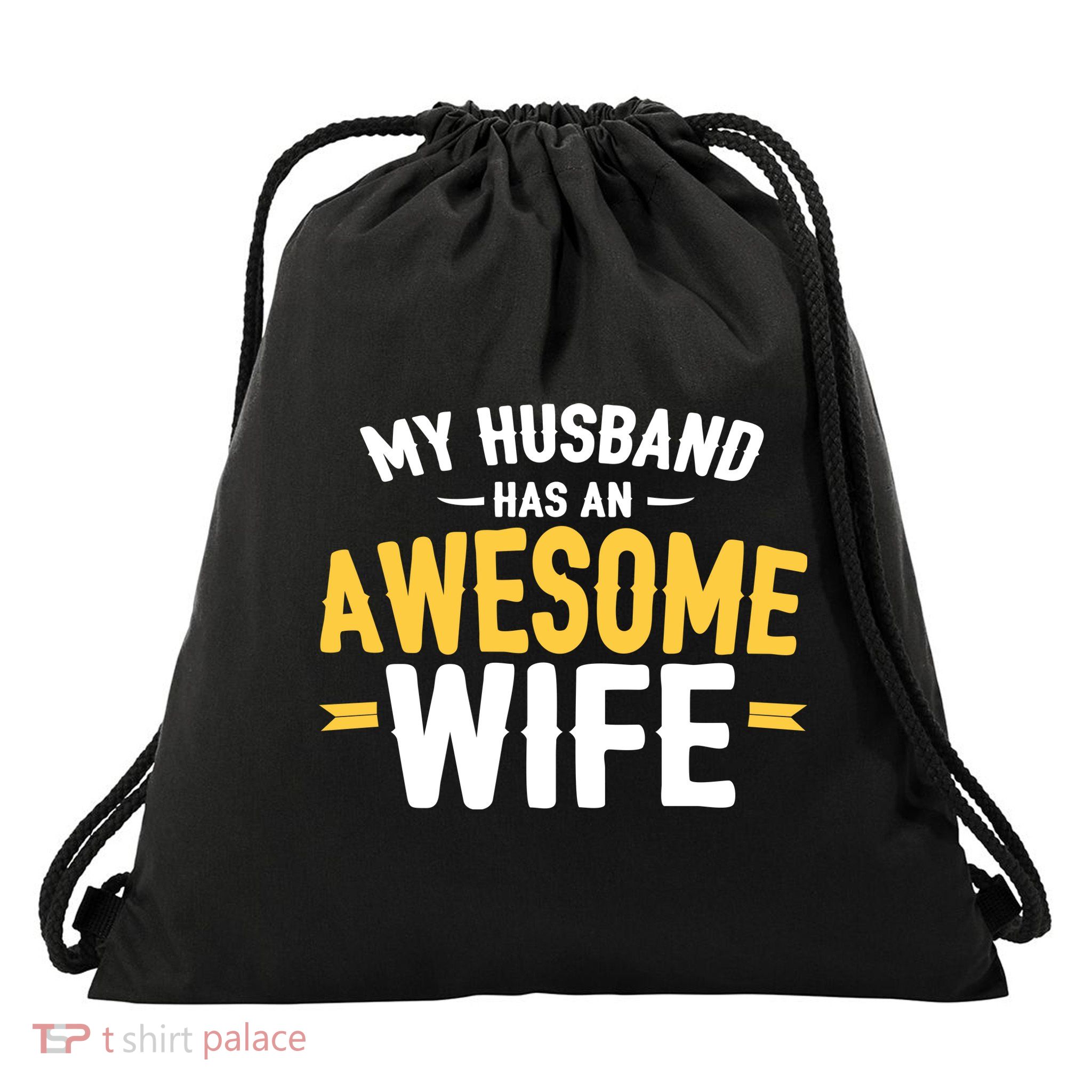 My Husband Has An Awesome Wife Drawstring Bag