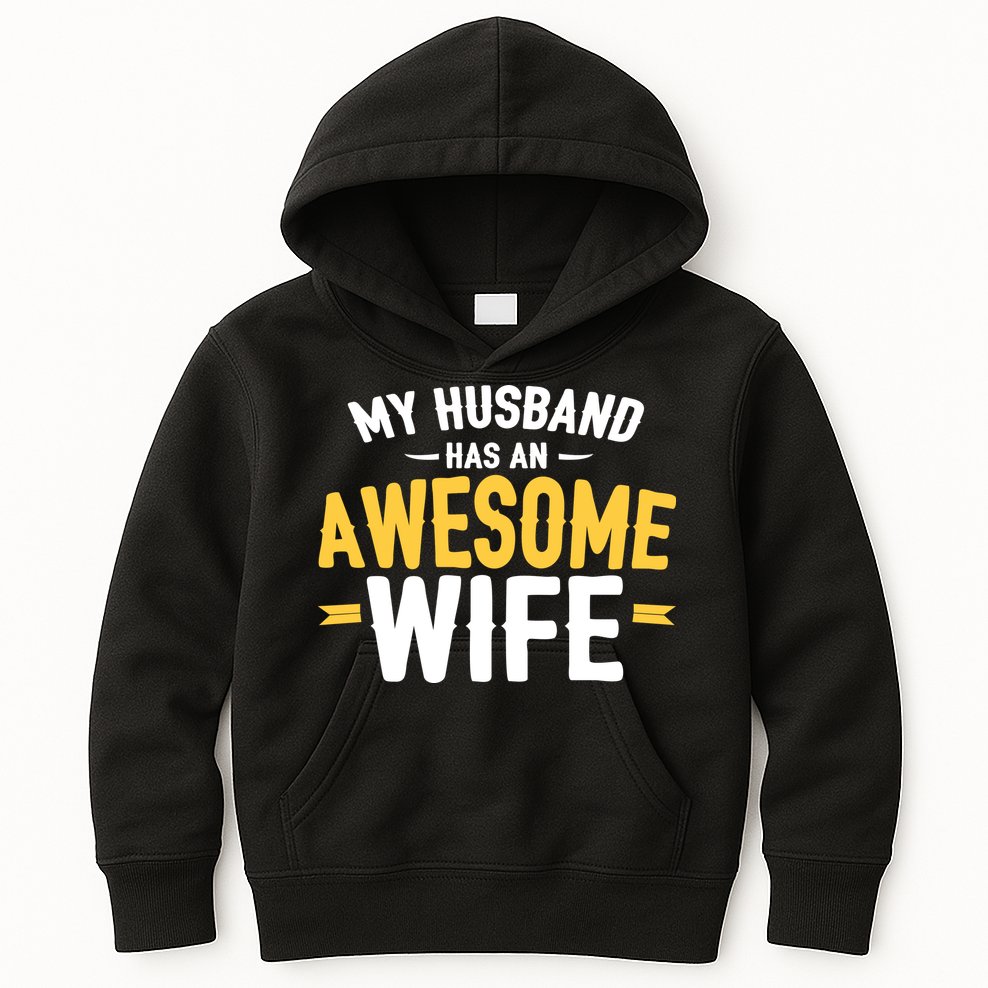 My Husband Has An Awesome Wife Kids Hoodie