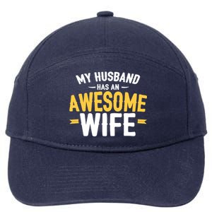 My Husband Has An Awesome Wife 7-Panel Snapback Hat