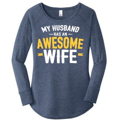 My Husband Has An Awesome Wife Women's Perfect Tri Tunic Long Sleeve Shirt