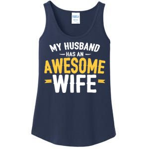 My Husband Has An Awesome Wife Ladies Essential Tank