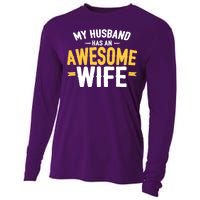 My Husband Has An Awesome Wife Cooling Performance Long Sleeve Crew