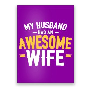 My Husband Has An Awesome Wife Poster