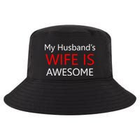 My Husband's Wife Is Awesome Cool Comfort Performance Bucket Hat