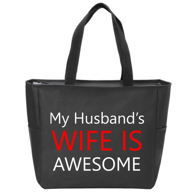 My Husband's Wife Is Awesome Zip Tote Bag