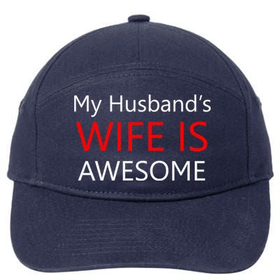 My Husband's Wife Is Awesome 7-Panel Snapback Hat