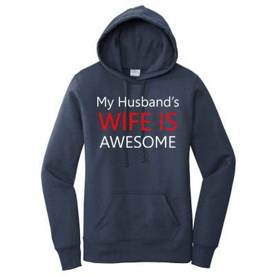 My Husband's Wife Is Awesome Women's Pullover Hoodie