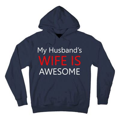 My Husband's Wife Is Awesome Tall Hoodie