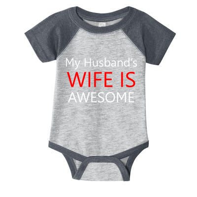My Husband's Wife Is Awesome Infant Baby Jersey Bodysuit