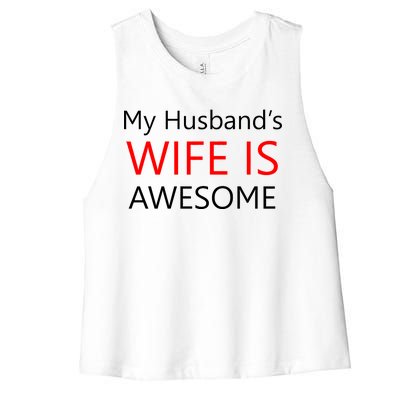 My Husband's Wife Is Awesome Women's Racerback Cropped Tank