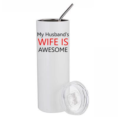 My Husband's Wife Is Awesome Stainless Steel Tumbler