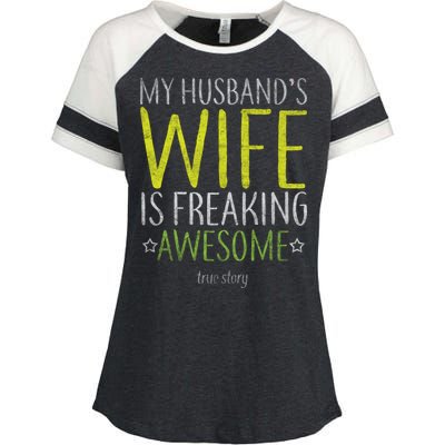 My Husbands Wife Is Freaking Awesome Enza Ladies Jersey Colorblock Tee