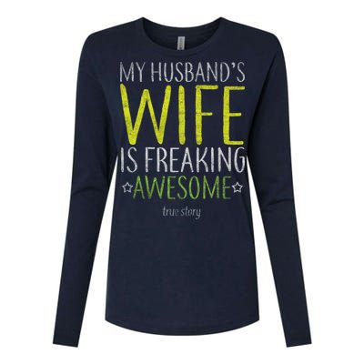 My Husbands Wife Is Freaking Awesome Womens Cotton Relaxed Long Sleeve T-Shirt