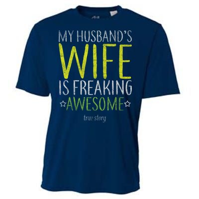 My Husbands Wife Is Freaking Awesome Cooling Performance Crew T-Shirt