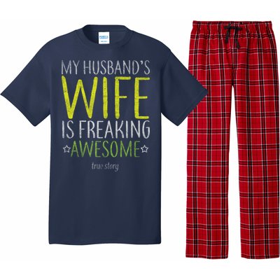 My Husbands Wife Is Freaking Awesome Pajama Set