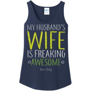 My Husbands Wife Is Freaking Awesome Ladies Essential Tank