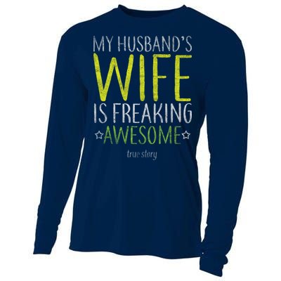 My Husbands Wife Is Freaking Awesome Cooling Performance Long Sleeve Crew