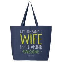 My Husbands Wife Is Freaking Awesome 25L Jumbo Tote