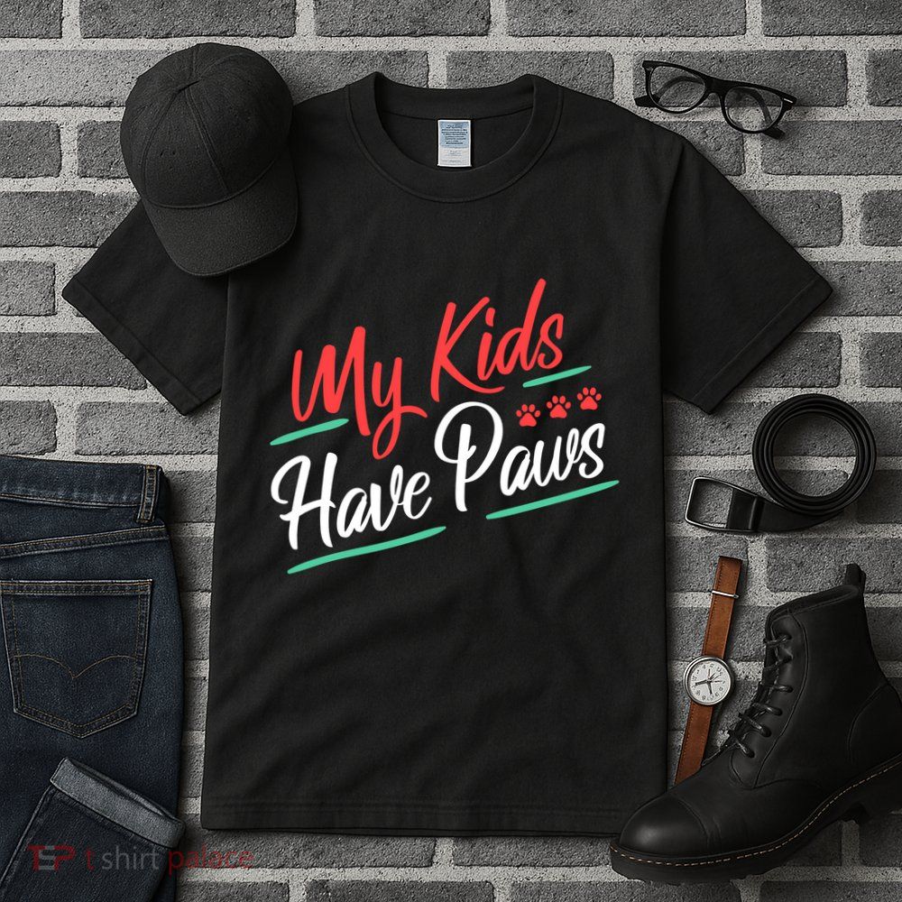 My Kids Have Paws Pet Owner Tall T-Shirt