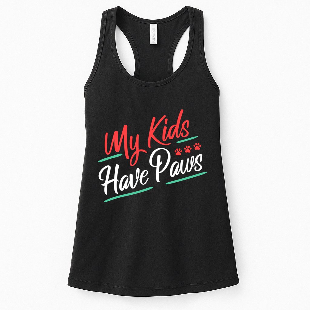 My Kids Have Paws Pet Owner Womens Tank Top