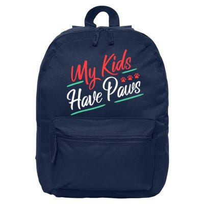 My Kids Have Paws Pet Owner 16 in Basic Backpack