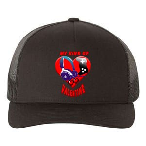 My Kind Of Valentine Gamer  Yupoong Adult 5-Panel Trucker Hat