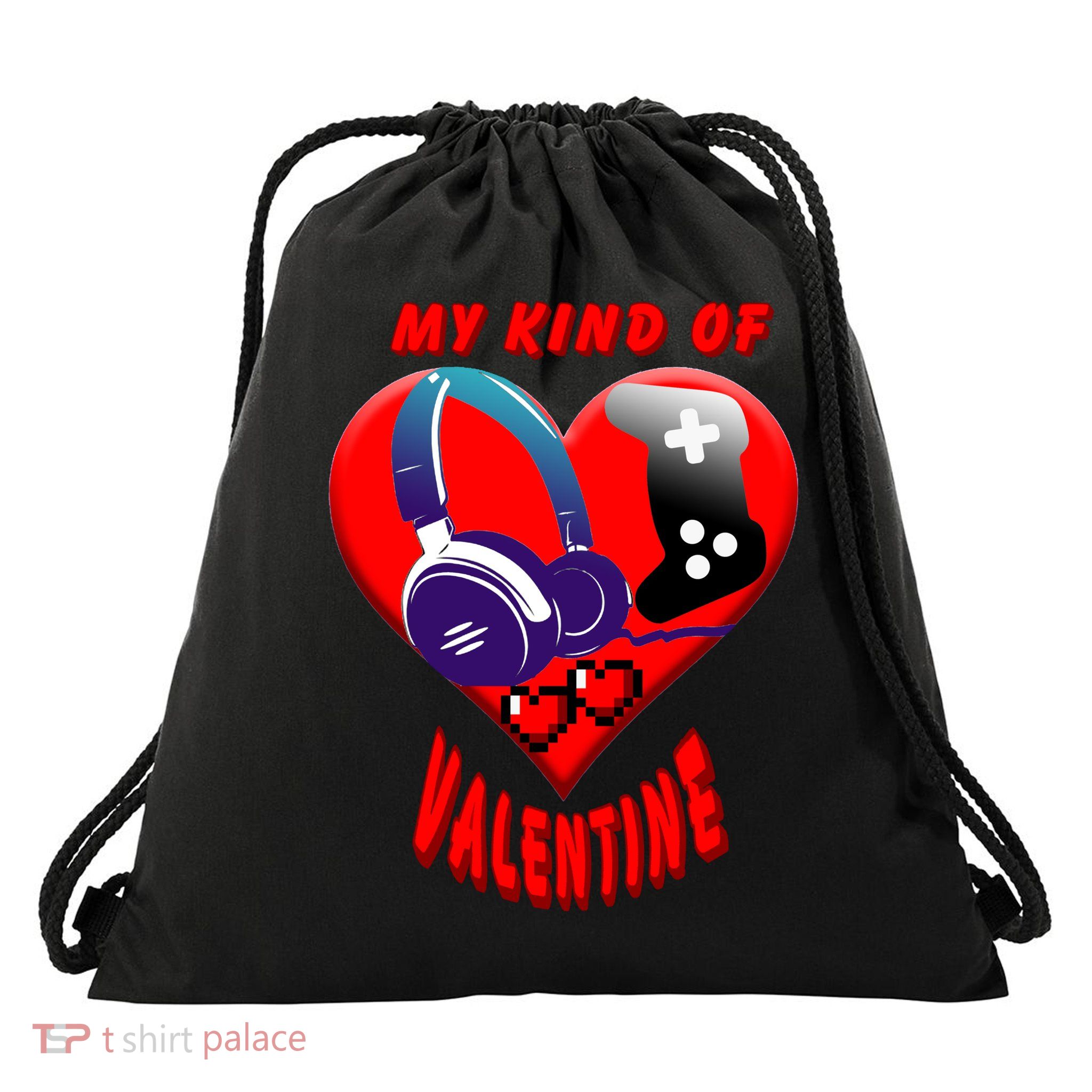 My Kind Of Valentine Gamer  Drawstring Bag