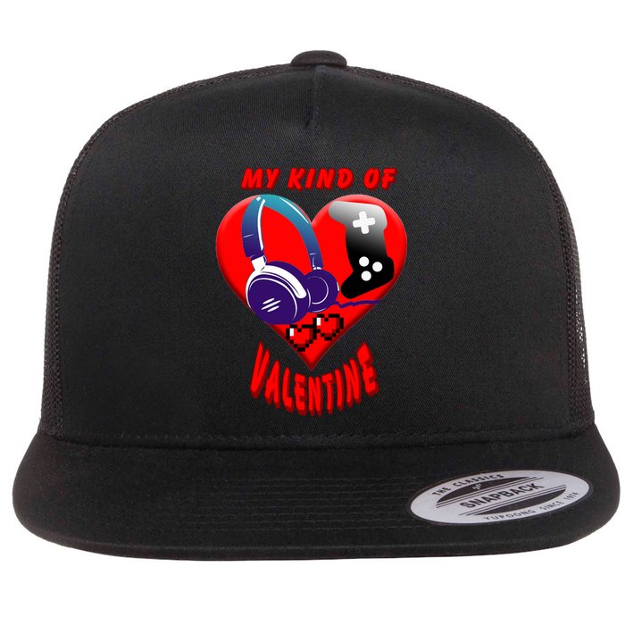 My Kind Of Valentine Gamer  Flat Bill Trucker Hat