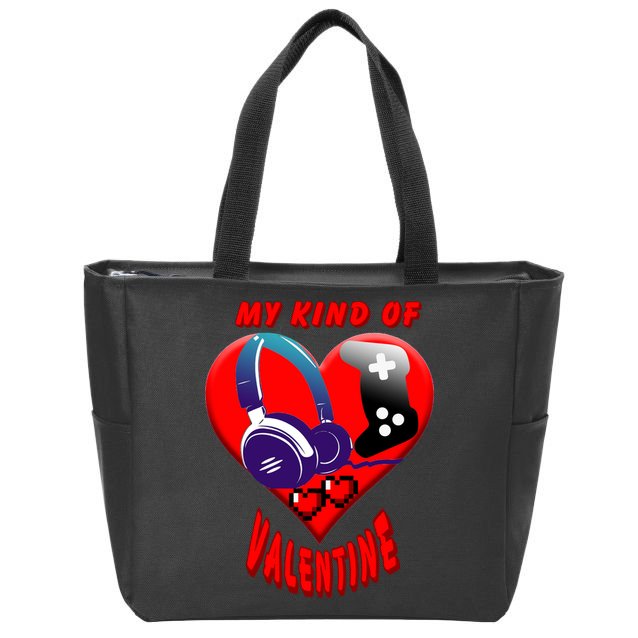 My Kind Of Valentine Gamer  Zip Tote Bag