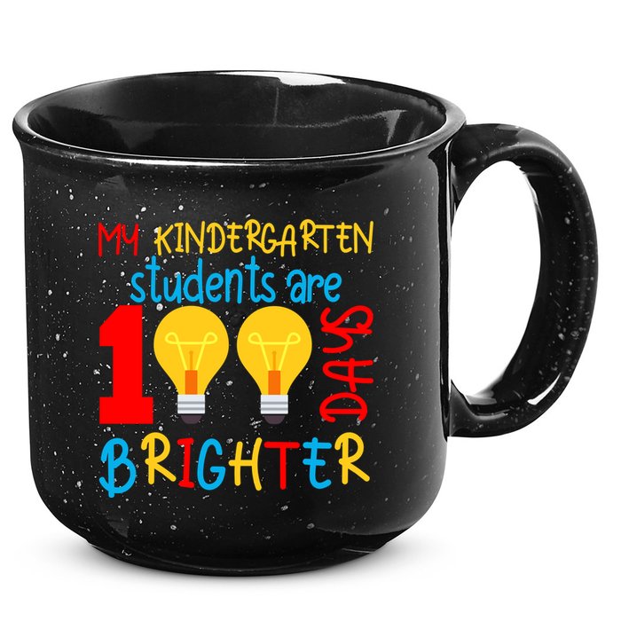 My Kindergarten Student Are 100 Days Brighter 15oz Campfire Ceramic Mug