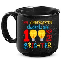 My Kindergarten Student Are 100 Days Brighter 15oz Campfire Ceramic Mug