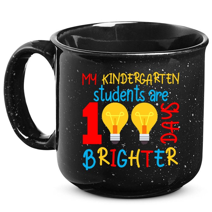My Kindergarten Student Are 100 Days Brighter 15oz Campfire Ceramic Mug