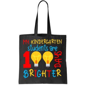 My Kindergarten Student Are 100 Days Brighter Tote Bag