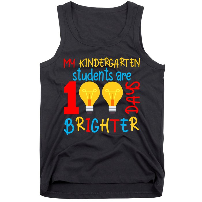 My Kindergarten Student Are 100 Days Brighter Tank Top