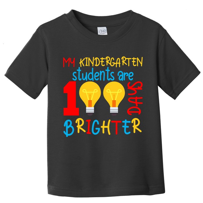 My Kindergarten Student Are 100 Days Brighter Toddler T-Shirt