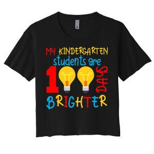 My Kindergarten Student Are 100 Days Brighter Women's Crop Top Tee