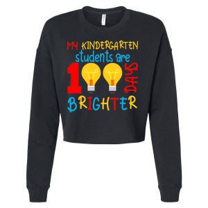 My Kindergarten Student Are 100 Days Brighter Cropped Pullover Crew