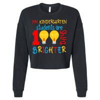 My Kindergarten Student Are 100 Days Brighter Cropped Pullover Crew