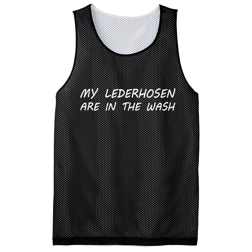 My Lederhosen Are In The Wash Mesh Reversible Basketball Jersey Tank
