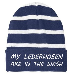 My Lederhosen Are In The Wash Striped Beanie with Solid Band