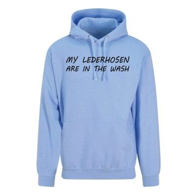 My Lederhosen Are In The Wash Unisex Surf Hoodie