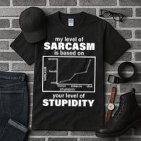 My Level Of Sarcasm Depends On Your Level Of Stupidity Tall T-Shirt